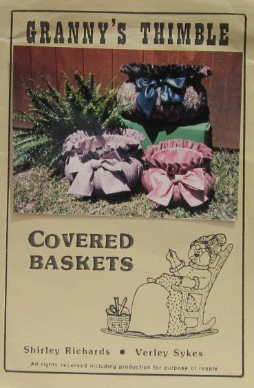 GRANNY'S THIMBLE COVERED BASKETS