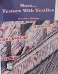 MORE TEXTURE WITH TEXTILES
