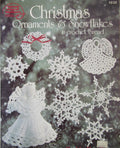 CHRISTMAS ORNAMENTS AND SNOWFLAKES IN CROCHET THREAD