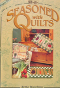 SEASONED WITH QUILTS
